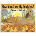 Have You Seen My Duckling?: A Caldecott Honor Award Winner - Hardcover