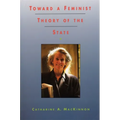 Toward a Feminist Theory of the State - Paperback