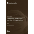 Data Mining and Machine Learning with Applications - Hardcover