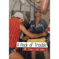 A Peck of Trouble: Mr. Teve's Tall Tales - Hardcover