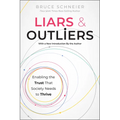Liars and Outliers: Enabling the Trust That Society Needs to Thrive - Paperback