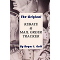 The Original Rebate & Mail Order Tracker - Paperback