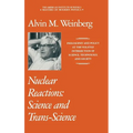Nuclear Reactions: Science and Trans-Science - Hardcover