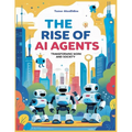 The Rise Of AI Agents - Paperback