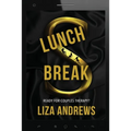 Lunch Break: A Pandemic Era Romantic Suspense - Paperback