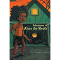 Adventures of Alura the Sleuth - Hardcover