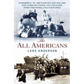 The All Americans: From the Football Field to the Battlefield - Paperback