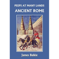 Peeps at Many Lands: Ancient Rome (Yesterday's Classics) - Paperback