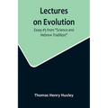 Lectures on Evolution; Essay #3 from "Science and Hebrew Tradition" - Paperback