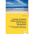 A System of Integral Quality Indicators as a Tool for Beach Management - Paperback