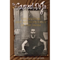 The Sacred Dojo: The Wisdom and Methodology of The SWAM - Paperback