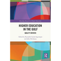 Higher Education in the Gulf: Quality Drivers - Paperback