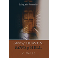 Loss of Heaven, Pains of Hell - Hardcover
