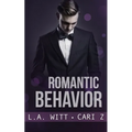 Romantic Behavior - Paperback