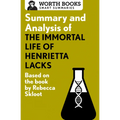 Summary and Analysis of the Immortal Life of Henrietta Lacks: Based on the Book by Rebecca Skloot - Paperback