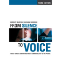 Fom SIlence to Voice: What Nurses Know and Must Communicate to the Public - Paperback