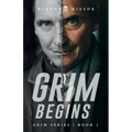 Grim Begins: Grim Series Book 1 - Paperback