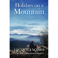 Holidays on a Mountain - Paperback
