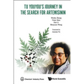 Tu Youyou's Journey in the Search for Artemisinin - Paperback