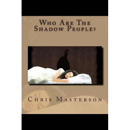 Who Are The Shadow People? - Paperback