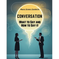 Conversation: What to Say and How to Say it - Paperback