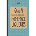 Little Book of Questions on Homemade Liqueurs - Hardcover