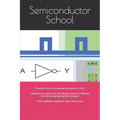 Semiconductor School - Paperback