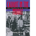 Caught in the Middle: Korean Communities in New York and Los Angeles - Paperback