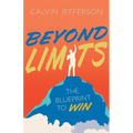 Beyond Limits: The Blueprint to Win - Paperback