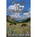 Beyond The Wildflowers - Paperback