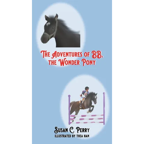 The Adventures of BB, the Wonder Pony - Paperback