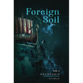 Foreign Soil: Volume I - Paperback