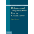 Philosophy and Temporality from Kant to Critical Theory - Paperback