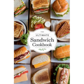The Ultimate Sandwich Cookbook - Paperback