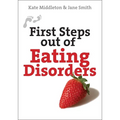 First Steps Out of Eating Disorders - Paperback