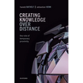 Creating Knowledge Over Distance: The Role of Temporary Proximity - Hardcover