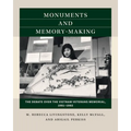 Monuments and Memory-Making: The Debate over the Vietnam Veterans Memorial, 1981-1982 - Paperback