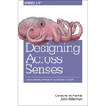 Designing Across Senses: A Multimodal Approach to Product Design - Paperback