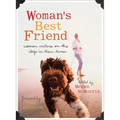 Woman's Best Friend: Women Writers on the Dogs in Their Lives - Paperback