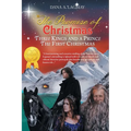 The Promise of Christmas: Three Kings and A Prince, The First Christmas - Paperback