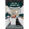 The Inn at Holiday Bay: Kidnapped in the Kitchen - Paperback