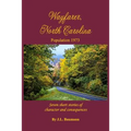 Wayfarer, North Carolina - Paperback
