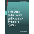 Heat Kernel on Lie Groups and Maximally Symmetric Spaces - Paperback