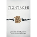 Tightrope: Balancing Duty with Courage and Conviction - Paperback