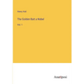 The Golden Bait a Nobel: Vol. 1 - Paperback