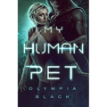 My Human Pet - Paperback