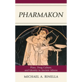 Pharmakon: Plato, Drug Culture, and Identity in Ancient Athens - Paperback