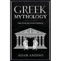 Greek Mythology: Tales from the Greek Pantheon - Paperback