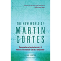 The New World of Martin Cortes - Paperback