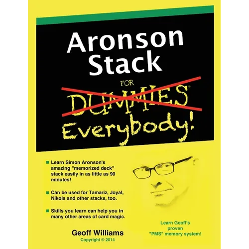 Aronson Stack for Everybody: A Magician's Guide to Memorizing the Aronson Stack - Paperback